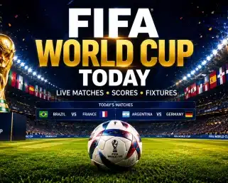 FIFA World Cup Today: Latest Scores, Schedule & Updates
